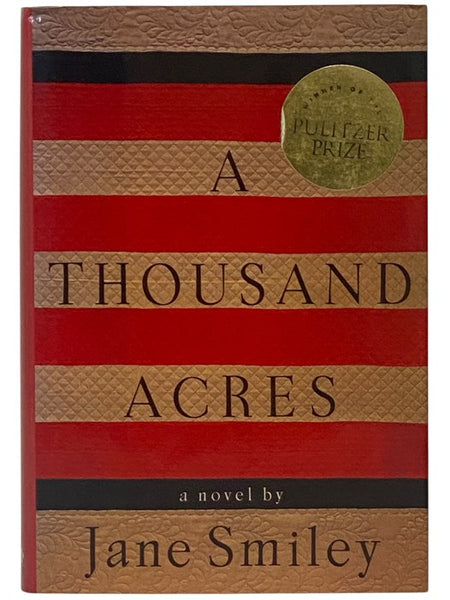 A Thousand Acres: A Novel