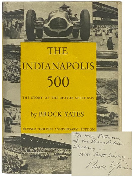 The Indianapolis 500: The Story of the Motor Speedway [Indy]
