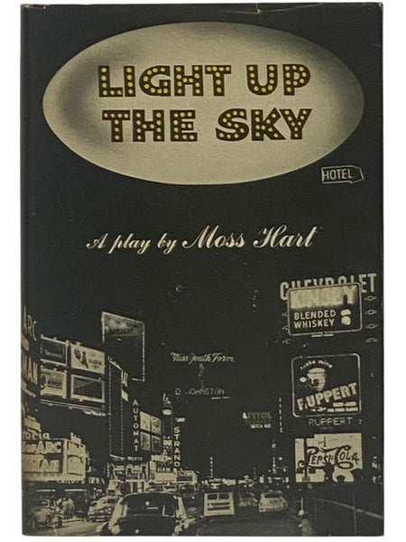 Light Up the Sky: A Play