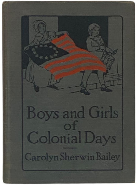 Boys and Girls of Colonial Days