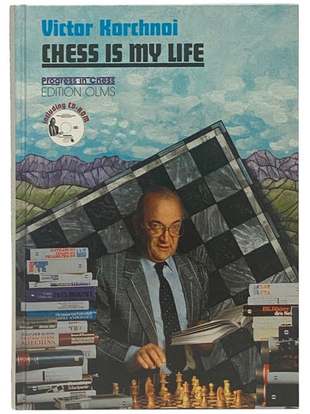 Chess Is My Life (Progress in Chess Volume 6)
