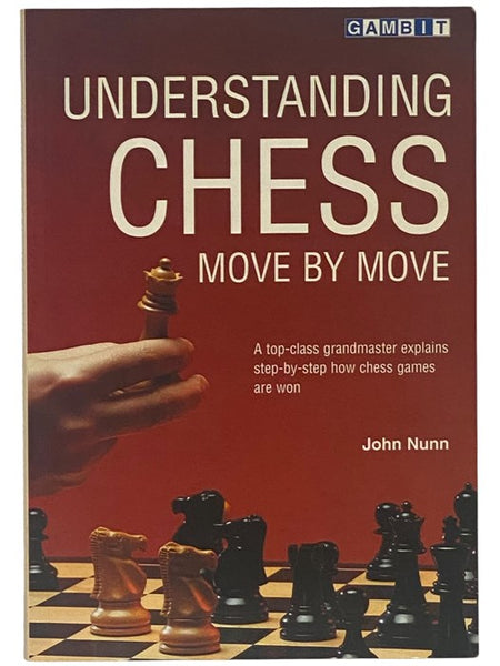 Understanding Chess Move by Move