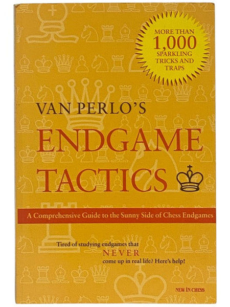 Van Perlo's Endgame Tactics: A Comprehensive Guide to the Sunny Side of Chess Endgames