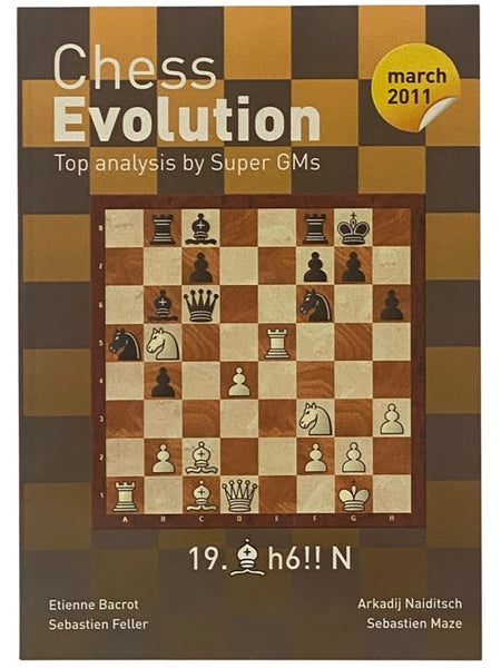 Chess Evolution: Top Analysis by Super GMs, No. 1, 1st of March 2011