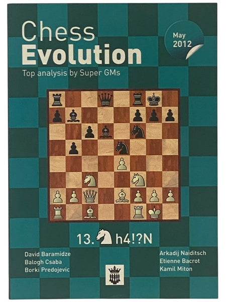 Chess Evolution: Top Analysis by Super GMs, May 2012