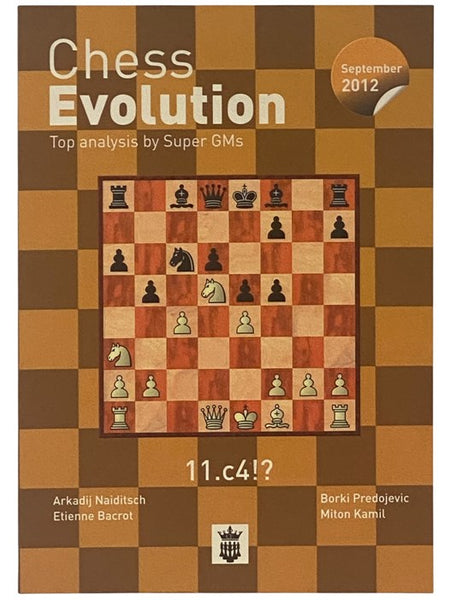 Chess Evolution: Top Analysis by Super GMs, September 2012