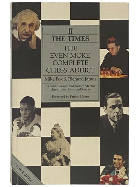 The Even More Complete Chess Addict