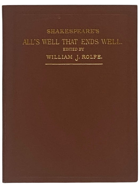 Shakespeare's Comedy of All's Well That Ends Well (English Classics Series)