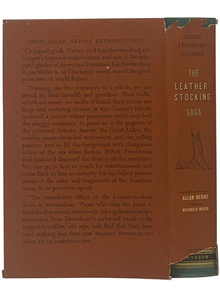 The Leatherstocking Saga: Being those Parts of The Deerslayer, The Last of the Mohicans, The Pathfinder, The Pioneers, and the Prairie which specially pertain to Natty Bumppo, otherwise known as Pathfinder, Deerslayer, or Hawkeye: the whole arranged in c…