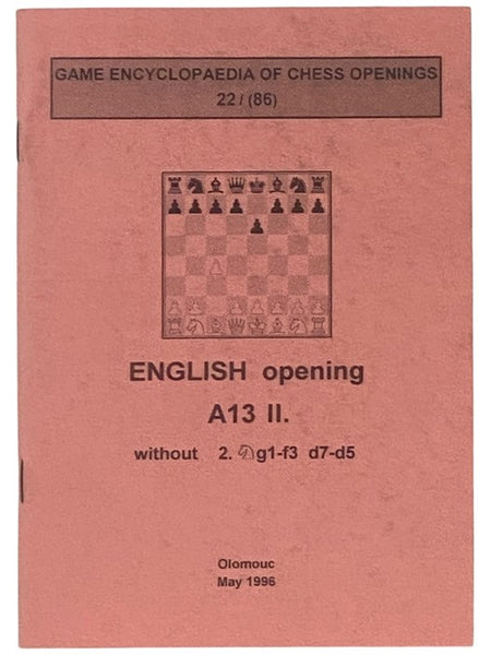 English Opening A13 II. without 2. Ng1-f3 d7-d5 (Game Encyclopaedia of Chess Openings 44/ (97))