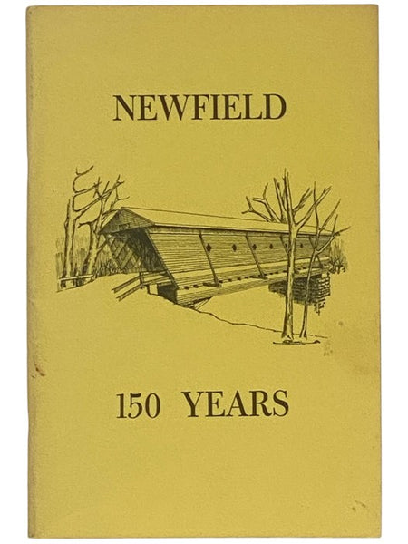 Newfield - 150 Years (1822-1972)