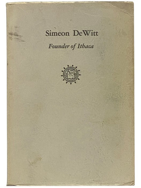 Simeon DeWitt: Founder of Ithaca