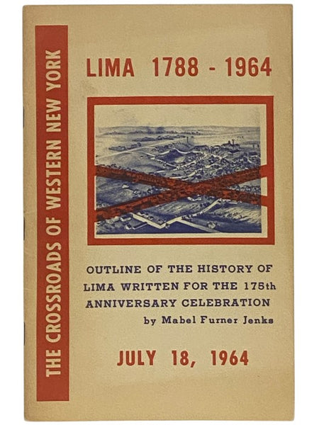 Lima 1788 - 1964: The Crossroads of Western New York