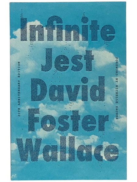 Infinite Jest: A Novel
