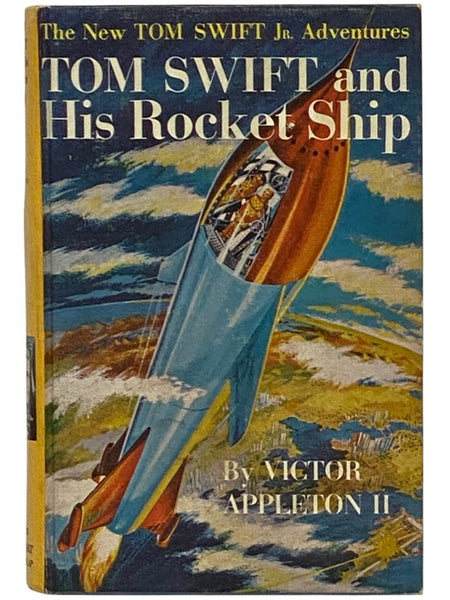 Tom Swift and His Rocket Ship (The New Tom Swift Jr. Adventures, Book 3)
