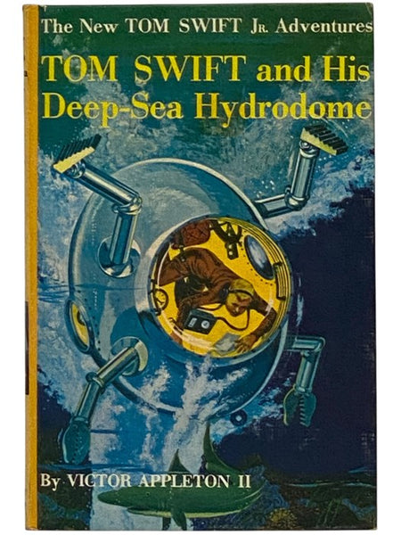 Tom Swift and His Deep-Sea Hydrodome (The New Tom Swift Jr. Adventures, Book 11)