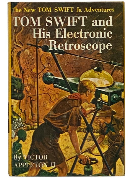 Tom Swift and His Electronic Retroscope (The New Tom Swift Jr. Adventures, Book 14)