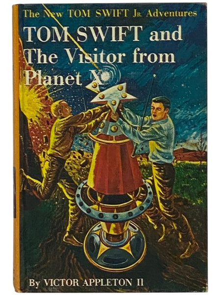 Tom Swift and The Visitor from Planet X (The New Tom Swift Jr. Adventures, Book 17)