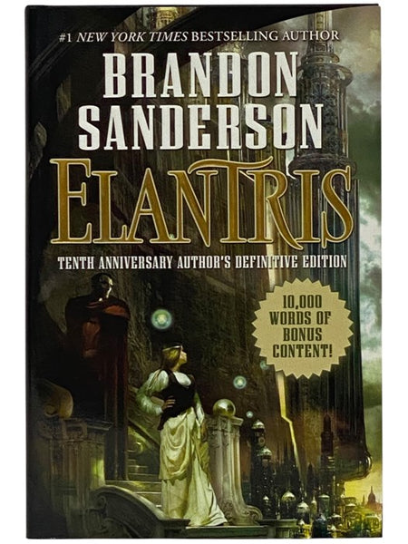 Elantris: Tenth Anniversary Author's Definitive Edition