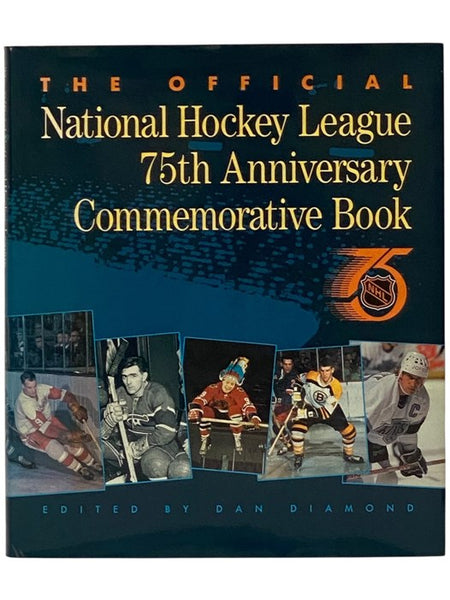 The Official National Hockey League 75th Anniversary Commemorative Book [NHL]