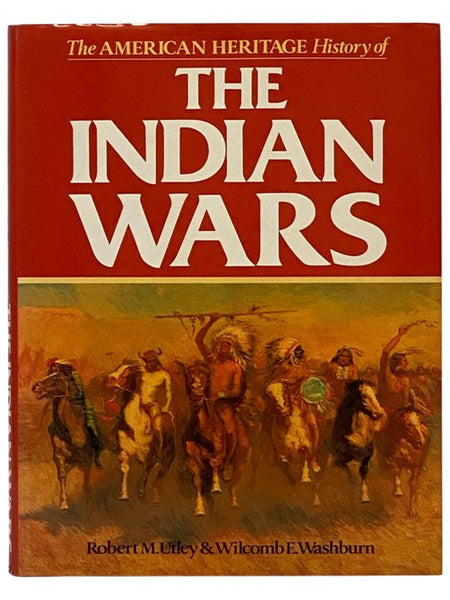 The American Heritage of the Indian Wars