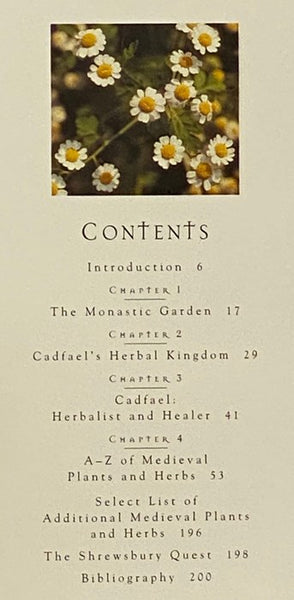 Brother Cadfael's Herb Garden: An Illustrated Companion to Medieval Plants and Their Uses
