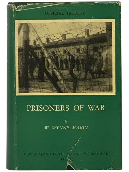 Prisoners of War (Official History of New Zealand in the Second World War, 1939-45)