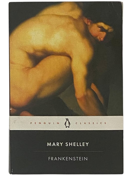 Frankenstein, or the Modern Prometheus (Penguin Classics)