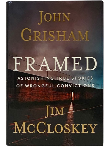 Framed: Astonishing True Stories of Wrongful Convictions