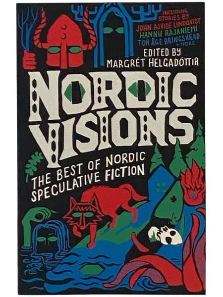 Nordic Visions: The Best of Nordic Speculative Fiction