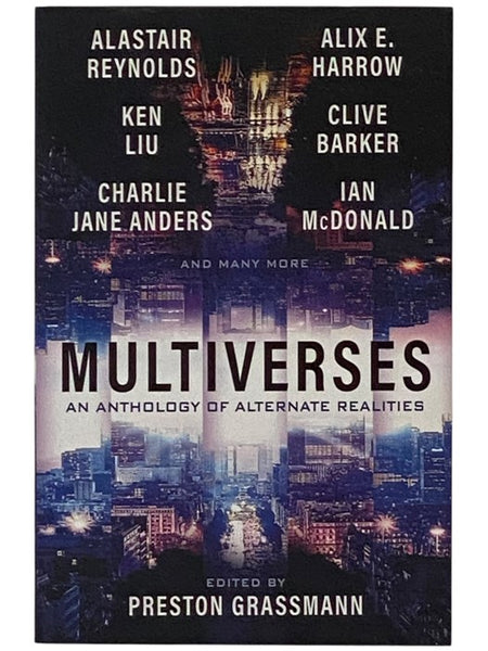 Multiverses: An Anthology of Alternate Realities