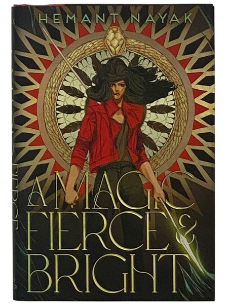 A Magic Fierce & Bright