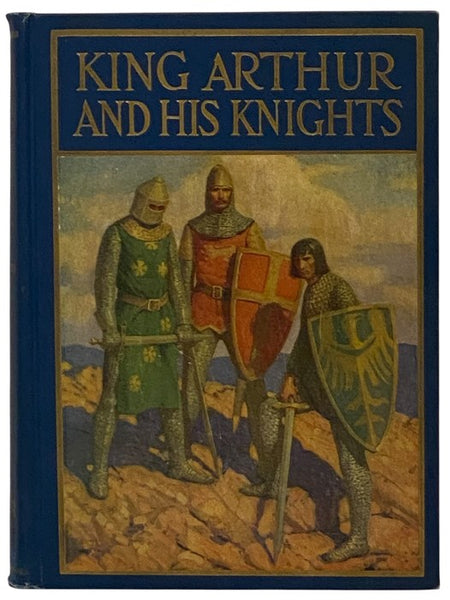 King Arthur and His Knights: A Noble and Joyous History (The Windermere Series)