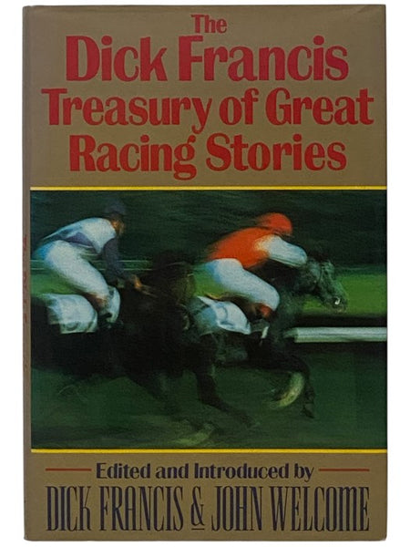 The Dick Francis Treasury of Great Racing Stories