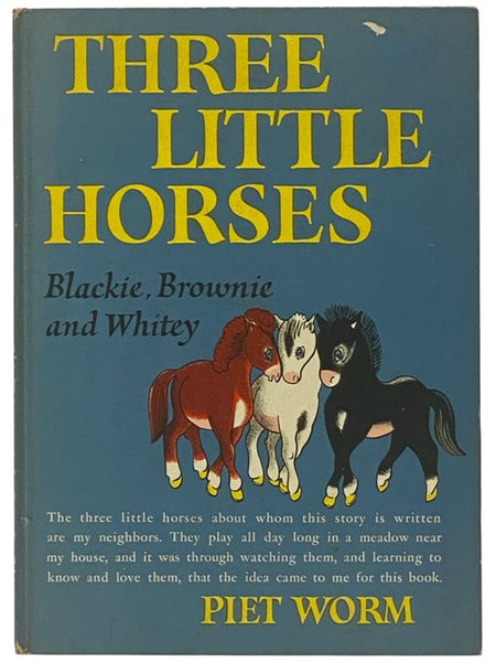Three Little Horses [3] [Blackie, Brownie, and Whitey]