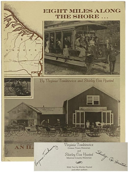 Eight Miles Along the Shore: An Illustrated History of Greece, N.Y. 10,000 B.C. to 1980 A.D.