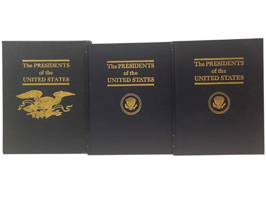 The Presidents of the United States, in Two Volumes: George Washington to William McKinley; Theodore Roosevelt to Gerald R. Ford (Commemorative Edition)