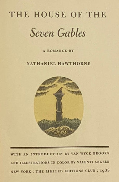 The House of Seven Gables: A Romance (The Limited Editions Club)