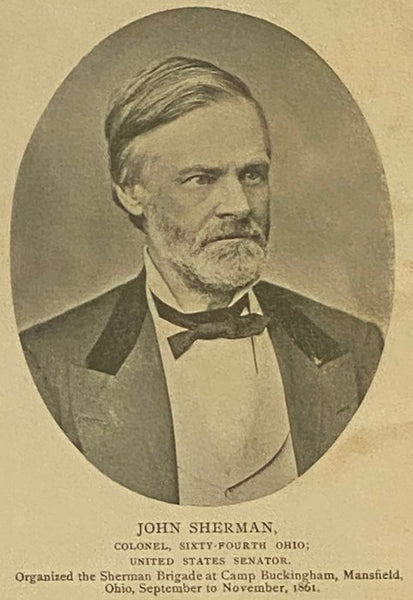 The Story of the Sherman Brigade: The Camp, the March, the Bivouac, the Battle; and How 'the Boys' Lived and Died Four Years of Active Field Service. Sixty-Fourth Ohio Veteran Volunteer Infantry. Sixty-Fifth Ohio Veteran Volunteer Infantry. Sixth Battery…