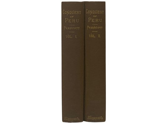 History of the Conquest of Peru, in Two Volumes (Revised Library Edition)
