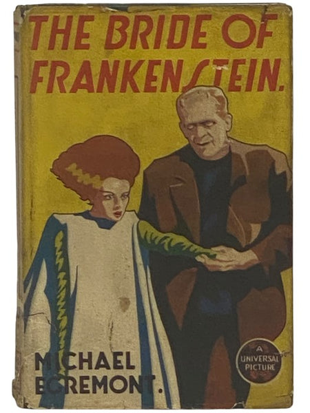 The Bride of Frankenstein (Sequel to Frankenstein)