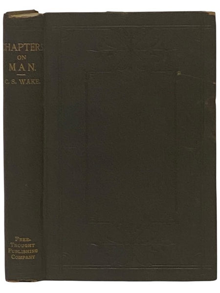 Chapters on Man. with the Outlines of a Science of Comparative Psychology.