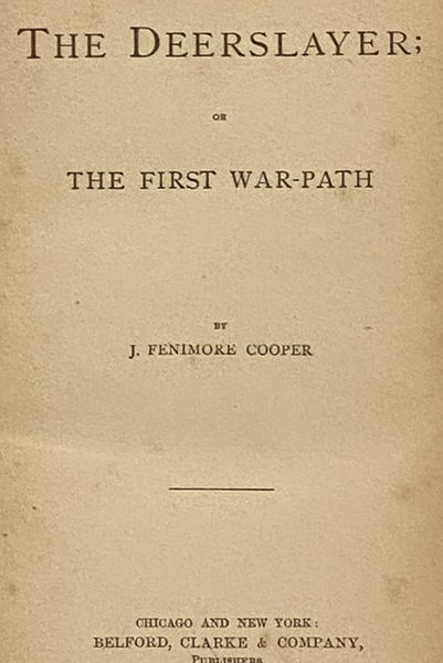The Deerslayer; or, the First War-Path