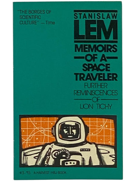 Memoirs of a Space Traveler: Further Reminiscences of Ijon Tichy