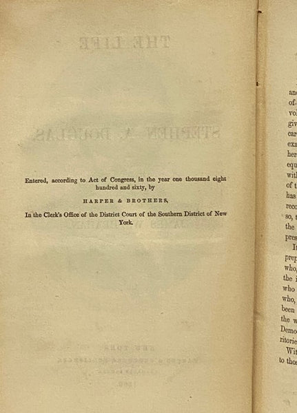 The Life of Stephen A. Douglas.