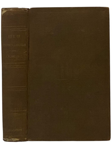 The Life of Stephen A. Douglas.