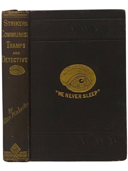 Strikers, Communists, Tramps and Detectives.
