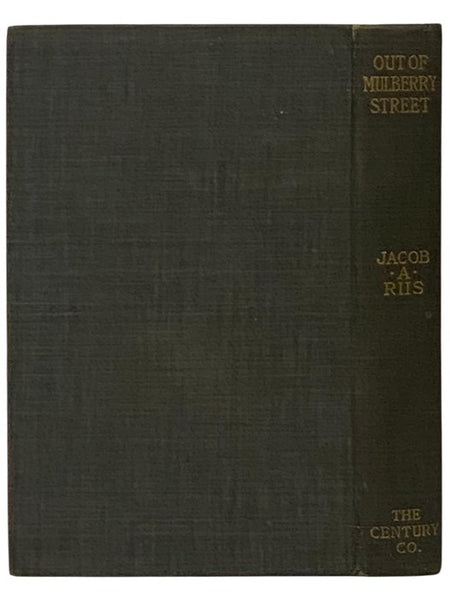 Out of Mulberry Street: Stories of Tenement Life in New York City
