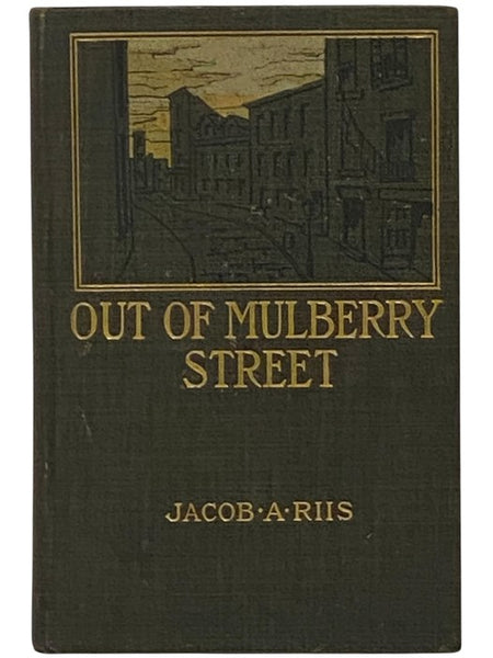 Out of Mulberry Street: Stories of Tenement Life in New York City