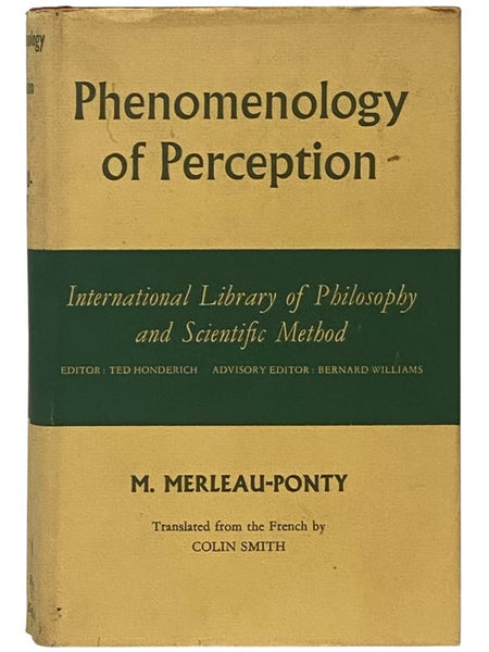 Phenomenology of Perception (International Library of Philosophy and Scientific Method)